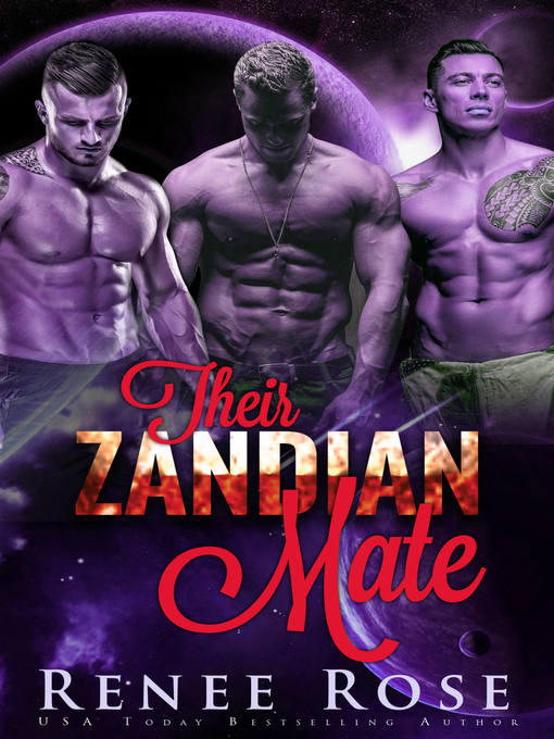 Title details for Their Zandian Mate by Renee Rose - Available